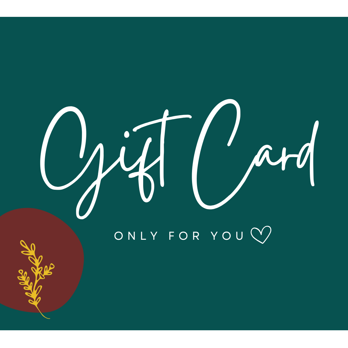 Gift card design with 'Gift Card Only For You' text on a teal background